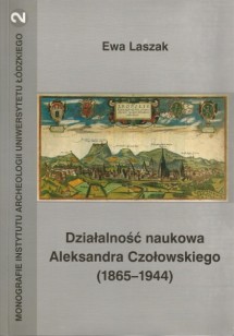 Działalność naukowa Aleksandra Czołowskiego (18651944)