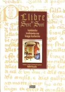 Llibre de Sent Soví. Katalońska średniowieczna księga kucharska 