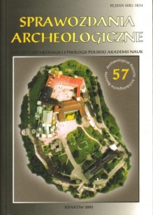 Sprawozdania Archeologiczne t. 57/2005