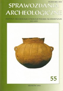Sprawozdania Archeologiczne t. 55/2003